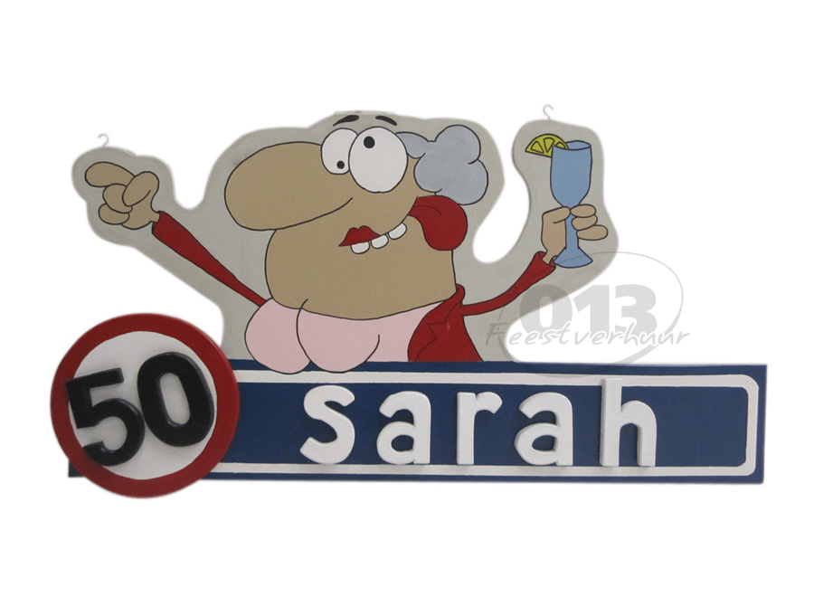 Destructief overschrijving Supermarkt Sarah bord 50 jaar - 013Feestverhuur